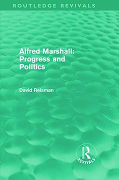 portada Alfred Marshall: Progress and Politics (Routledge Revivals) (in English)