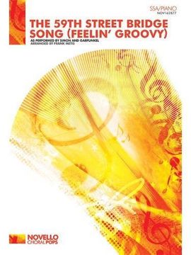 portada Simon and Garfunkel: The Fifty-Ninth Street Bridge Song (Feelin' Groovy) - ssa (en Inglés)