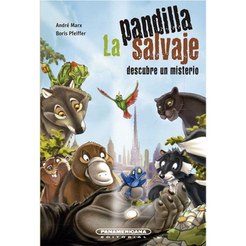 portada La Pandilla Salvaje Descubre un Misterio (in Spanish)