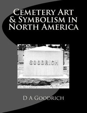 portada Cemetery Art & Symbolism in North America (en Inglés)