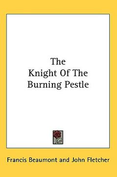 portada the knight of the burning pestle (en Inglés)