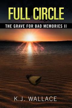 portada the grave for bad memories full circle: full circle (en Inglés)