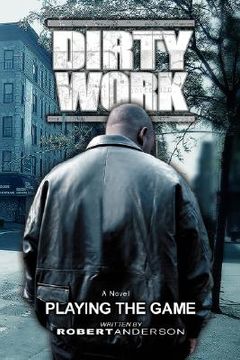 portada dirty work: playing the game