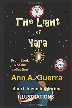 portada The Light of Yara: Story no: 68 From Book 6 of the Collection (The Thousand and one Days: Short Juvenile Stories) (en Inglés)