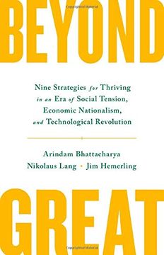 portada Beyond Great: Nine Strategies for Thriving in an era of Social Tension, Economic Nationalism, and Technological Revolution (en Inglés)