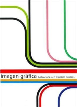 portada Imagen Grafica: Aplicaciones en Espacios Publicos (in Spanish)