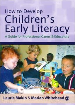 portada how to develop children's early literacy: a guide for professional carers and educators (en Inglés)