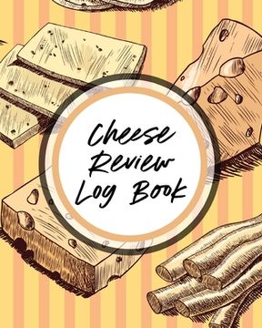 portada Cheese Review Log Book (in English)