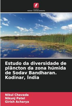 portada Estudo da Diversidade de Plâncton da Zona Húmida de Sodav Bandharan. Kodinar, Índia (in Portuguese)