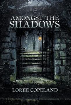 portada amongst the shadows (in English)