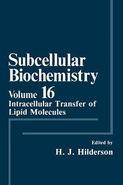 portada Subcellular Biochemistry: Intracellular Transfer of Lipid Molecules