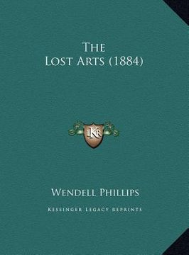 portada the lost arts (1884) (en Inglés)