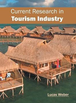 portada Current Research in Tourism Industry (en Inglés)