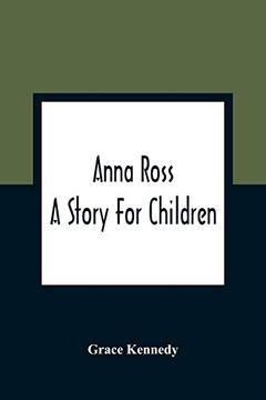 portada Anna Ross: A Story for Children (en Inglés)