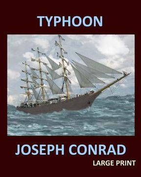 portada TYPHOON JOSEPH CONRAD Large Print: Large Print 