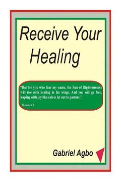 portada Receive Your Healing (in English)
