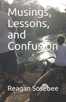 portada Musings, Lessons, and Confusion (en Inglés)