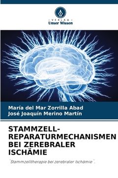 portada Stammzell-Reparaturmechanismen Bei Zerebraler Ischämie (en Alemán)