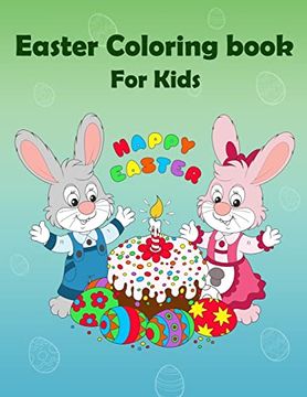 portada Easter Coloring Book for Kids: Happy Easter: Kids Coloring Book With Fun, Easy, Festive Coloring Pages, Easter Bunny (Children's Coloring Books) (en Inglés)