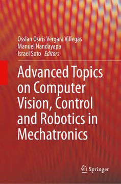 portada Advanced Topics on Computer Vision, Control and Robotics in Mechatronics (en Inglés)