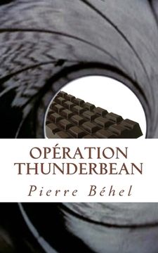 portada Opération Thunderbean (in French)