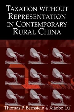 portada Taxation Without Representation in Contemporary Rural China (Cambridge Modern China Series) 