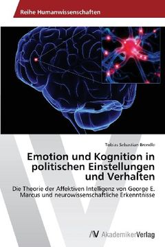 portada Emotion Und Kognition in Politischen Einstellungen Und Verhalten