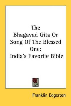 portada the bhagavad gita or song of the blessed one: india's favorite bible (en Inglés)