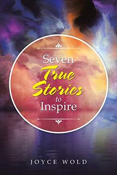 portada Seven True Stories to Inspire (en Inglés)