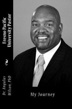 portada Fresno Pacific University Pastor: My Journey