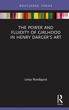 portada The Power and Fluidity of Girlhood in Henry Darger's Art (en Inglés)