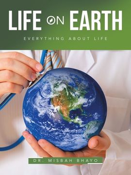 portada Life On Earth: Everything about Life (in English)