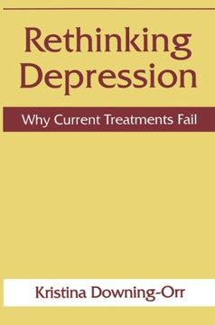portada Rethinking Depression: Why Current Treatments Fail
