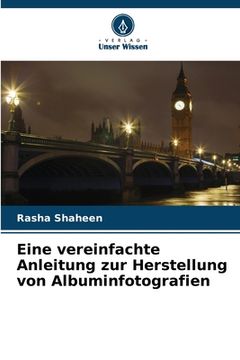 portada Eine vereinfachte Anleitung zur Herstellung von Albuminfotografien (in German)