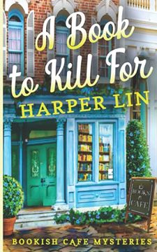 portada A Book to Kill for (a Bookish Cafe Mystery) 