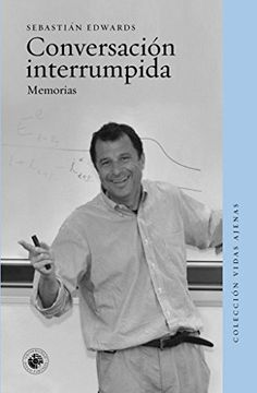 portada Conversacion Interrumpida. Memorias Sebastian Edwards (in Spanish)
