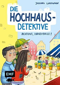 portada Die Hochhaus-Detektive? Achtung, Handyfalle! (Die Hochhaus-Detektive-Reihe Band 2): Detektivroman für Kinder ab 8 Jahren (en Alemán)