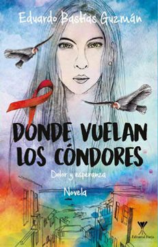 Donde Vuelan los Cóndores
