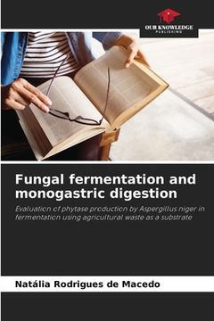 portada Fungal fermentation and monogastric digestion