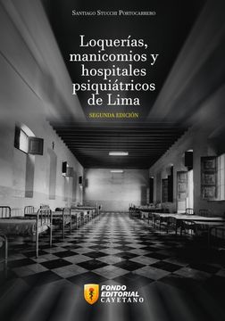 portada Loquerías, manicomios y hospitales psiquiátricos de Lima
