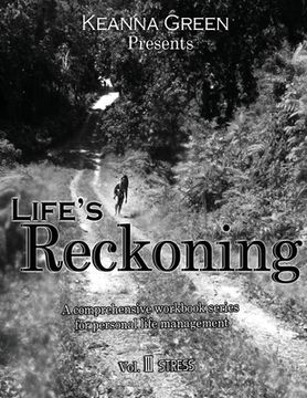 portada Life's Reckoning: A comprehensive workbook series for life management - Volume III Stress (en Inglés)