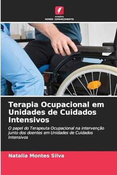 portada Terapia Ocupacional em Unidades de Cuidados Intensivos (en Portugués)
