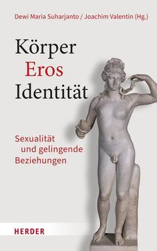 portada Korper Eros Identitat: Sexualitat Und Gelingende Beziehungen (en Alemán)