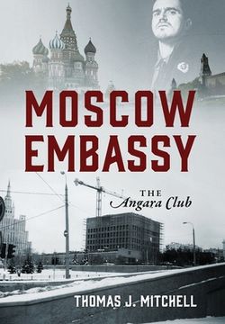 portada Moscow Embassy: The Angara Club