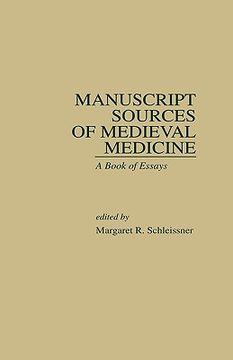 portada manuscript sources of medieval medicine: a book of essays (en Inglés)