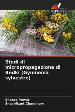 portada Studi di micropropagazione di Bedki (Gymnema sylvestre) (in Italian)