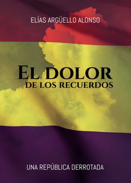 portada El Dolor de los Recuerdos (in Spanish)