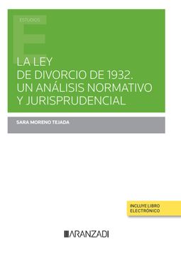 portada Ley del Divorcio de 1932. Un Análisis Normativo y Jurisprudencial