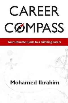 portada Career Compass: Your Ultimate Guide to a Fulfilling Career (in English)
