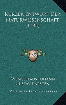 portada Kurzer Entwurf Der Naturwissenschaft (1785) (in German)